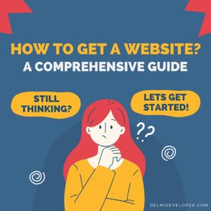 how-to-get-a-website-a-comprehensive-guide